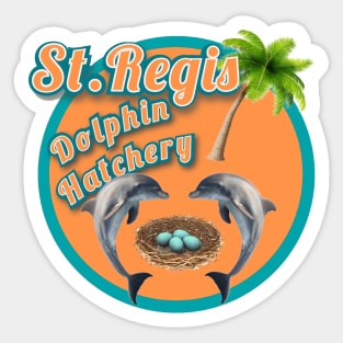 St Regis Dolphin Hatchery Sticker